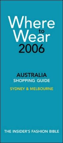 Where to Wear Australia 2006