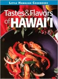 Tastes and Flavors of Hawaii