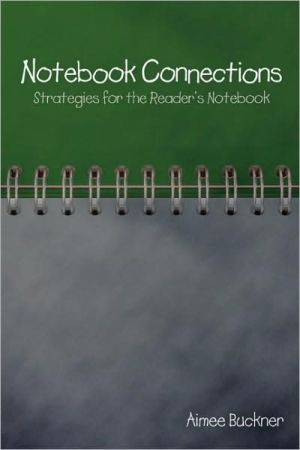 Notebook Connections: Strategies for the Reader's Notebook