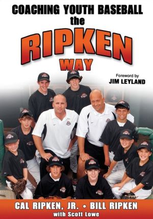 Coaching Youth Baseball the Ripken Way