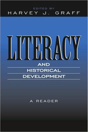 Literacy and Historical Development: A Reader