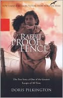 Rabbit-Proof Fence: The True Story of One of the Greatest Escapes of All Time