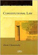 Constitutional Law: Principles and Policies