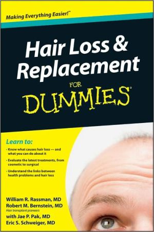 Hair Loss & Replacement for Dummies (For Dummies Series)