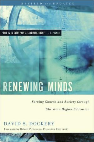 Renewing Minds: Serving Church and Society through Christian Higher Education