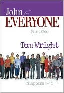 John for Everyone, Part 1: Chapters 1-10