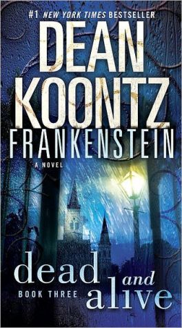 Dean Koontz's Frankenstein: Dead and Alive