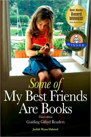 Some of My Best Friends Are Books: Guiding Gifted Readers