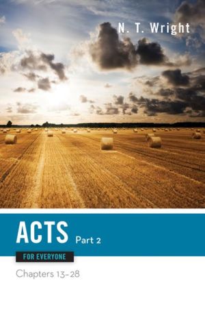 Acts for Everyone, Part 2: Chapters 13-28, Vol. 22