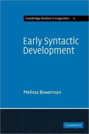 Early Syntactic Development: A Cross-Linguistic Study with Special Reference to Finnish