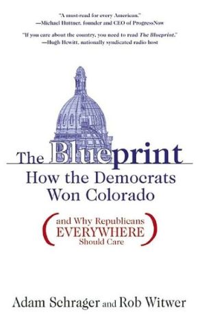 Blueprint: How the Democrats Won Colorado (and Why Republicans Everywhere Should Care)