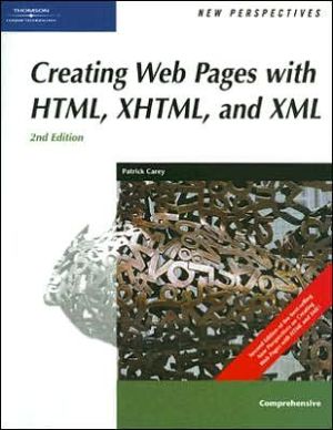 New Perspectives on Creating Web Pages with HTML, XHTML, and XML, Comprehensive