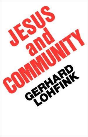 Jesus and Community: The Social Dimension of Christian Faith