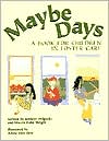 Maybe Days: A Book for Children in Foster Care