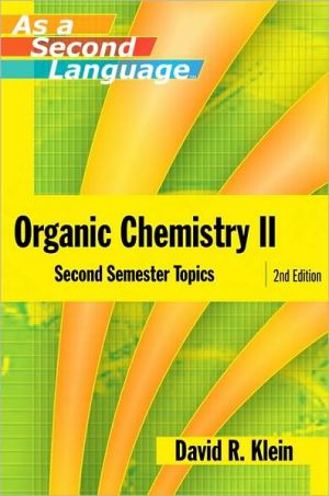 Organic Chemistry II as a Second Language: Second Semester Topics, Vol. 2
