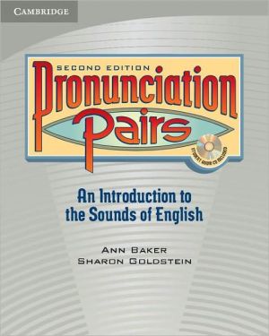 Pronunciation Pairs: An Introduction to the Sounds of English