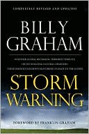 Storm Warning: Whether Global Recession, Terrorist Threats, or Devastating Natural Disasters, These Ominous Shadows Must Bring Us Back to the Gospel