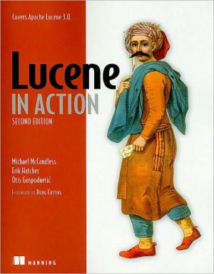 Lucene in Action: Covers Apache Lucene V. 3. 0