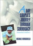 A Gay Couple's Journey Through Surrogacy: Intended Fathers