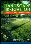 Landscape Irrigation: Design and Management