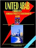 United Arab Emirates Foreign Policy And Government Guide