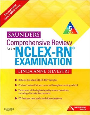 Saunders Comprehensive Review for the NCLEX-RN Examination