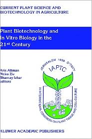 Plant Biotechnology and in Vitro Biology in the 21st Century