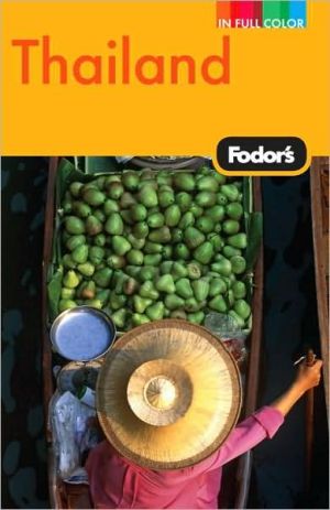 Fodor's Thailand, 11th Edition: With Side Trips to Cambodia & Laos