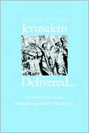 Jerusalem Delivered: An English Prose Version