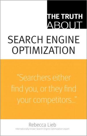 The Truth About Search Engine Optimization (Truth About Series)