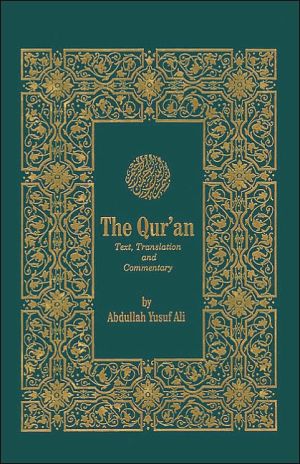 The Holy Qur'an; Text, Translation, and Commentary