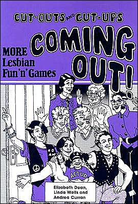 Coming Out: Another Fun 'n Games Book for Lesbians