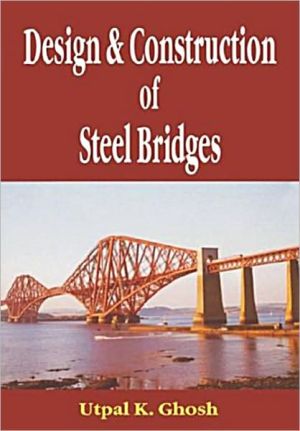 Design and Construction of Steel Bridges