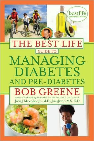 The Best Life Guide to Managing Diabetes and Pre-Diabetes