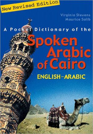 Pocket Dictionary of Spoken Arabic of Cairo: English-Arabic