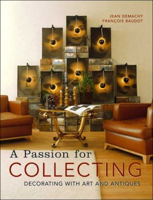A Passion for Collecting: Decorating with Art and Antiques