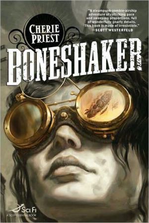 Boneshaker (Clockwork Century Series)