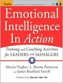 Emotional Intelligence In Action: Training and Coaching Activities for Leaders and Managers