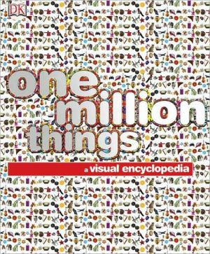 One Million Things: A Visual Encyclopedia of Everything