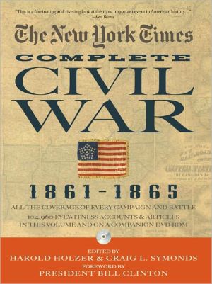 The New York Times The Complete Civil War 1861-1865