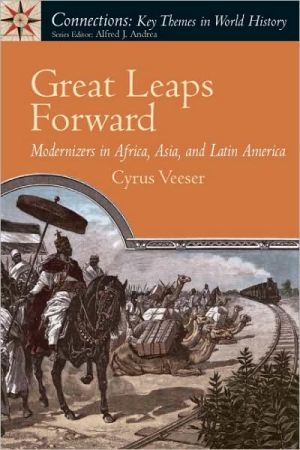 Great Leaps Forward: Modernizers in Africa, Asia, and Latin America