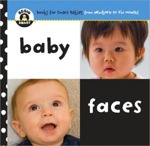 Baby Faces (Begin Smart Series)
