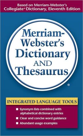 Merriam Webster's Dictionary and Thesaurus