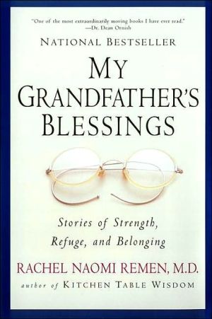 My Grandfather's Blessings: Stories of Strength, Refuge and Belonging