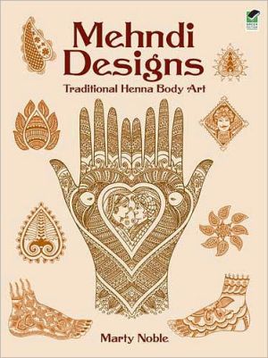 Mehndi Designs (Dover Pictorial Archive Series): Traditional Henna Body Art