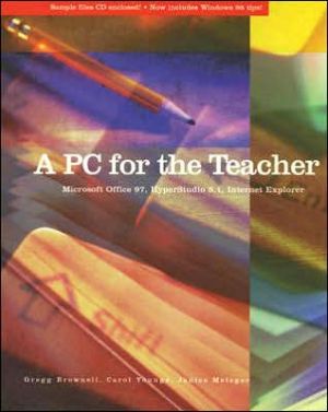 PC for the Teacher: Microsoft Office 97, Hyperstudio 3. 1, Internet Explorer