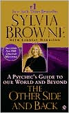Other Side and Back: A Psychic's Guide to Our World and Beyond