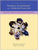 School Leadership and Administration: Important Concepts, Case Studies, and Simulations