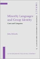 Minority Languages and Group Identity : Cases and Categories
