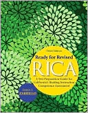 Ready for Revised RICA: A Test Preparation Guide for California's Reading Instruction Competence Assessment